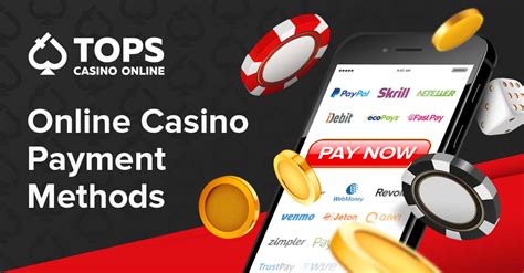  casino payment methods/irm/modelle/oesterreichpaket