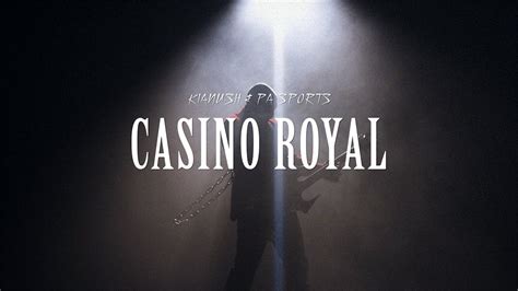  casino royal kianush