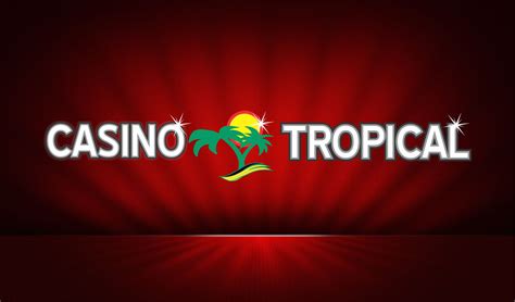  casino tropical