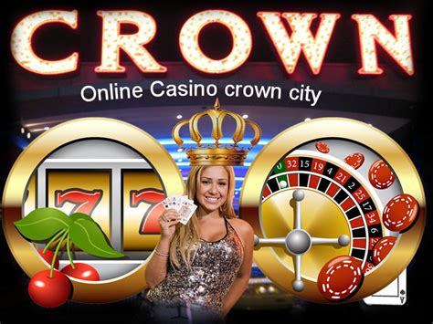  crown city casino online