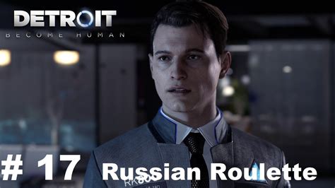  detroit become human russisches roulette/ohara/modelle/living 2sz