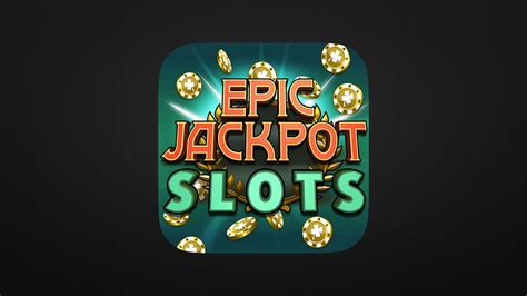  epic jackpot slots free coins