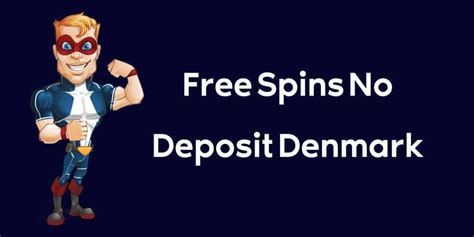  free spins no deposit denmark