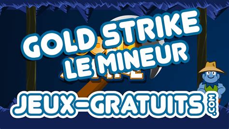  gold strike jeu gratuit