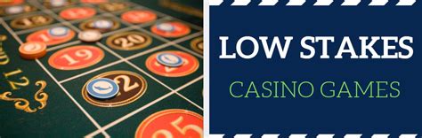  low stake online casino
