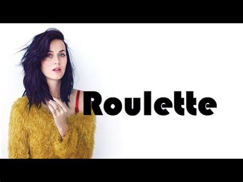  roulette lyrics katy perry/irm/modelle/super cordelia 3
