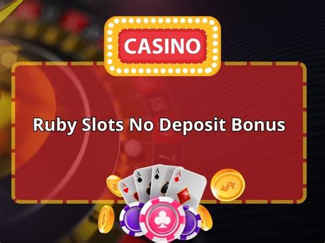  ruby slots no deposit bonus blog