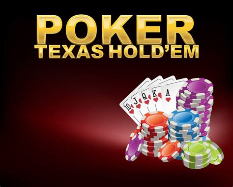  texas hold em and poker