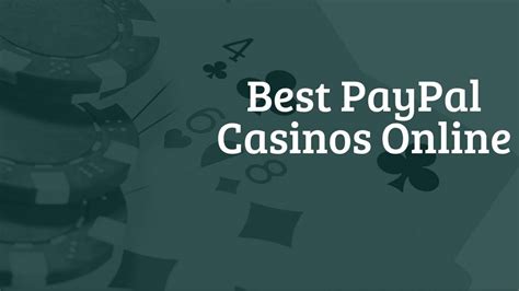  top casino paypal