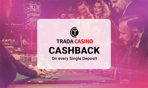  trada casino cashback