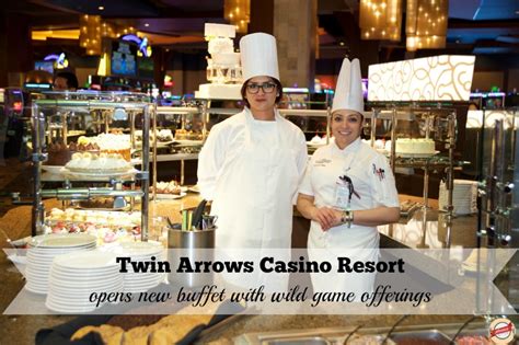  twin arrows casino buffet