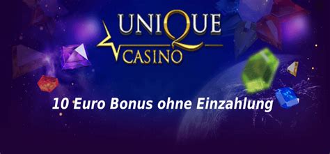  unique casino bonus ohne einzahlung