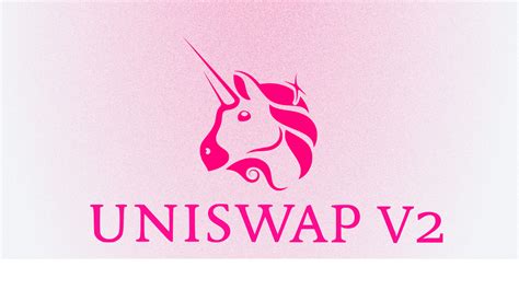 Uniswap V2 - новые возможности