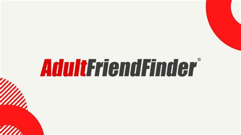 /adultfriendfinder. - AdultFriendFinder®, Adult Friend Finder SM, AFF®, FriendFinder Networks SM and the FriendFinder Networks logo are service marks of Various, Inc. Connexion SM is a service mark of Streamray Inc. and used with permission.