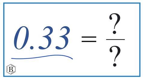 0.33 as a fraction. Things To Know About 0.33 as a fraction. 