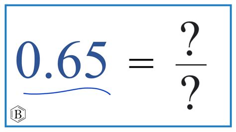 0.65 as a fraction. Things To Know About 0.65 as a fraction. 