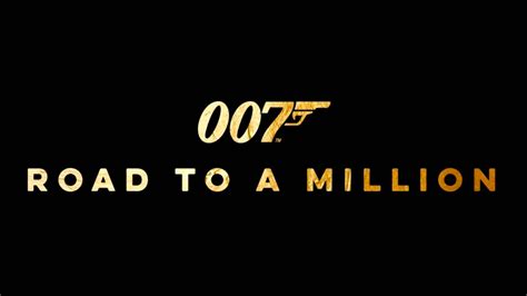 007 road to a million. Things To Know About 007 road to a million. 