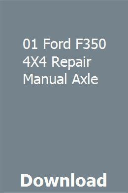 01 ford f350 repair manual axle. - 1995 alfa romeo 164 seal manual.