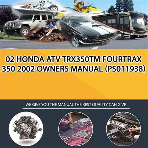 02 honda atv trx350tm fourtrax 350 2002 owners manual. - Note taking guide episode 202 notes answers.