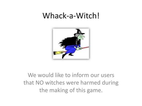 03 whack a-witch! - SlideShare