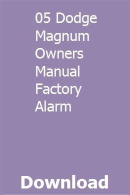 05 dodge magnum owners manual factory alarm. - Massey harris 12 square baler operator manual.