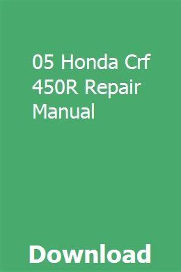 05 honda crf 450r repair manual. - Suzuki grand vitara repair manual blower motor.