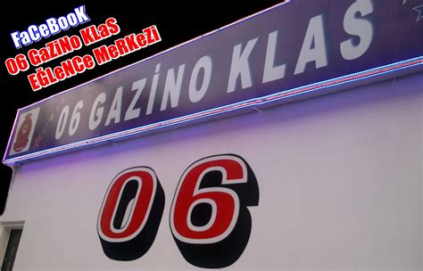 06 Klas Gazino Ankara