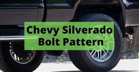 08 Silverado 1500 Bolt Pattern