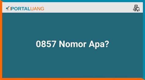 0857 kartu apa daerah mana. Syair toto sgp hari.