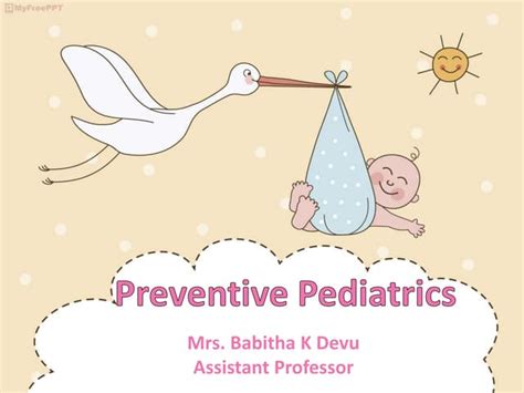 1,402 Concept Of Preventive Pediatrics PPTs View free