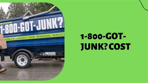1 800 junk cost. How Much Junk Is Too Much for 1-800-JUNK-GONE to Remove? No amount of junk is “too much” for us! Just show us what you need to disappear, and we’ll give you a pricing … 