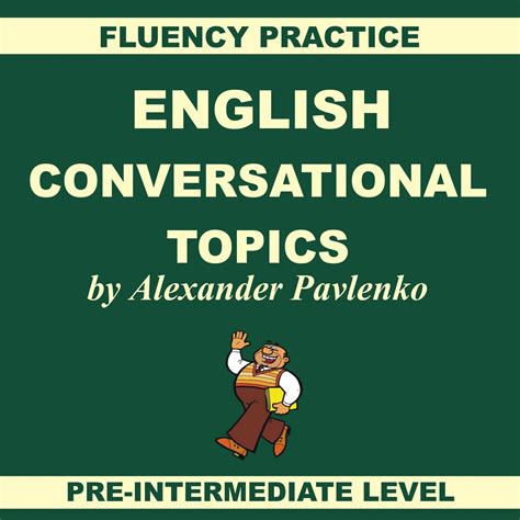 1 Intermediate Conversational Book English Topics Practice Level Fluency Pre