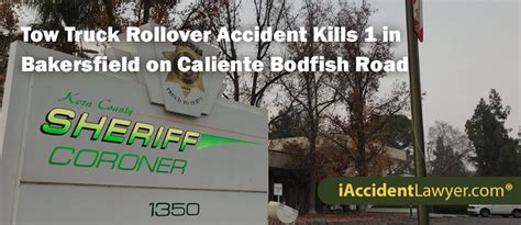 1 Killed, 3 Injured in Tow-Truck Rollover Collision on Caliente Bodfish Road [Bakersfield, CA]
