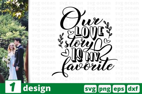 1 OUR LOVE STORY, wedding quotes cricut svg - The Hungry JPEG