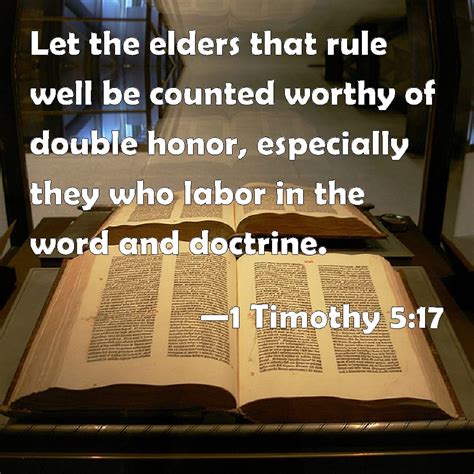 1 Timothy 5:17-20 ESV - Let the elders who rule well be - BibleGateway