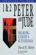 1 <strong>1 and 2 Peter and Jude Sharing Christ s Sufferings</strong> 2 Peter and Jude Sharing Christ s Sufferings