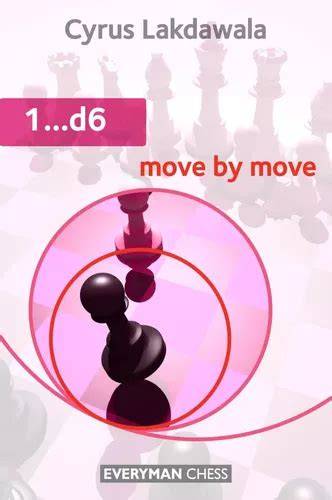 1 d6 move by move everyman chess