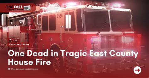 1 dead in East County house fire