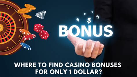 1 dollar casino bonus dcad