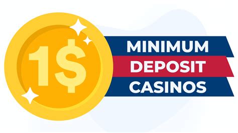 1 dollar min deposit casino