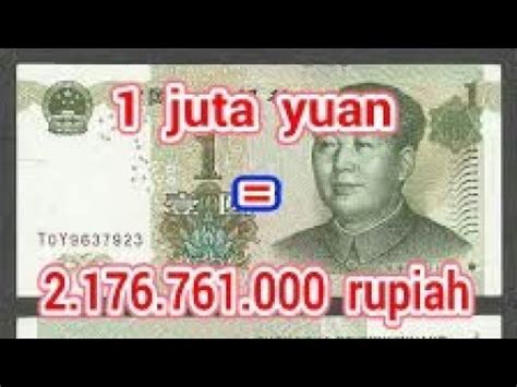 1 Juta Yuan Berapa Rupiah