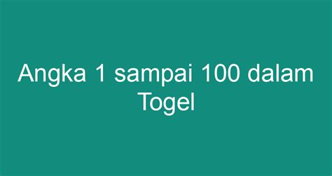 1 sampai 100 dalam togel. Slot server rusia gampang jackpot. Angka jitu memberi angka.