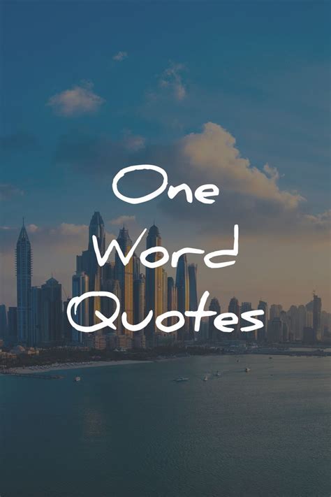 1 Word Quotes