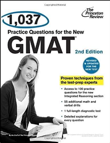 Read Online 1 037 Practice Questions For The New Gmat 2Nd Edition Revised And Updated For The New Gmat Graduate School Test Preparation 