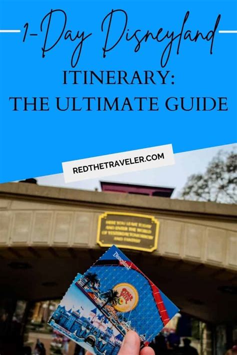 1-Day Disneyland Itinerary: The Ultimate Guide - Red the Traveler