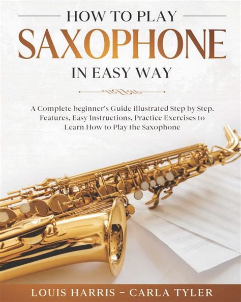 Read Online 1 A Guide For Playing The Saxophone 