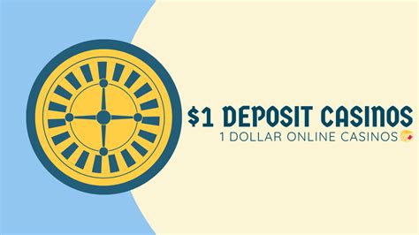 1 dollar deposit online casinos