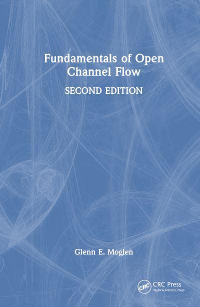 Read Online 1 Fundamentals Of Open Channel Flow Elsevier 