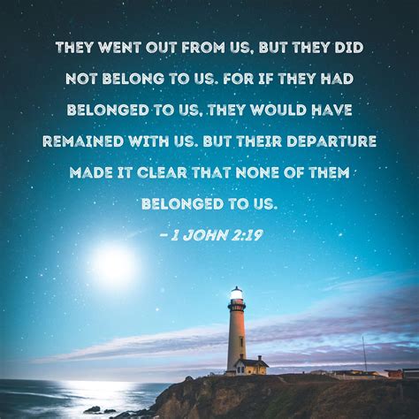 1-john 2:19 - They went out from us, but they were not of us; fo - GodTube