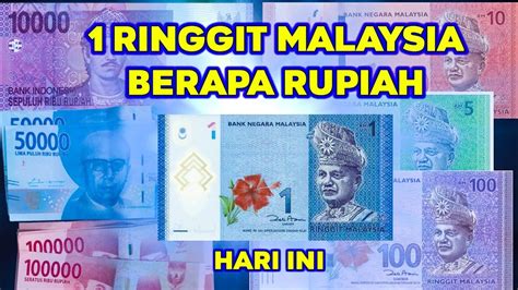 1 JUTA RINGGIT BERAPA RUPIAH - Nilai Tukar Mata Uang Asing Terhadap Rupiah